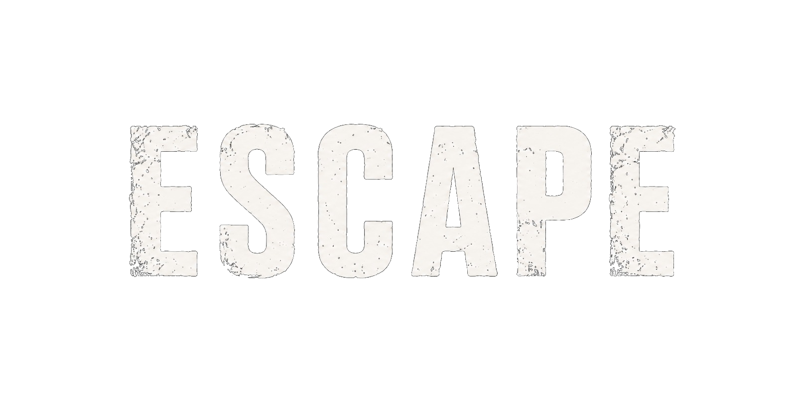 ESCAPE